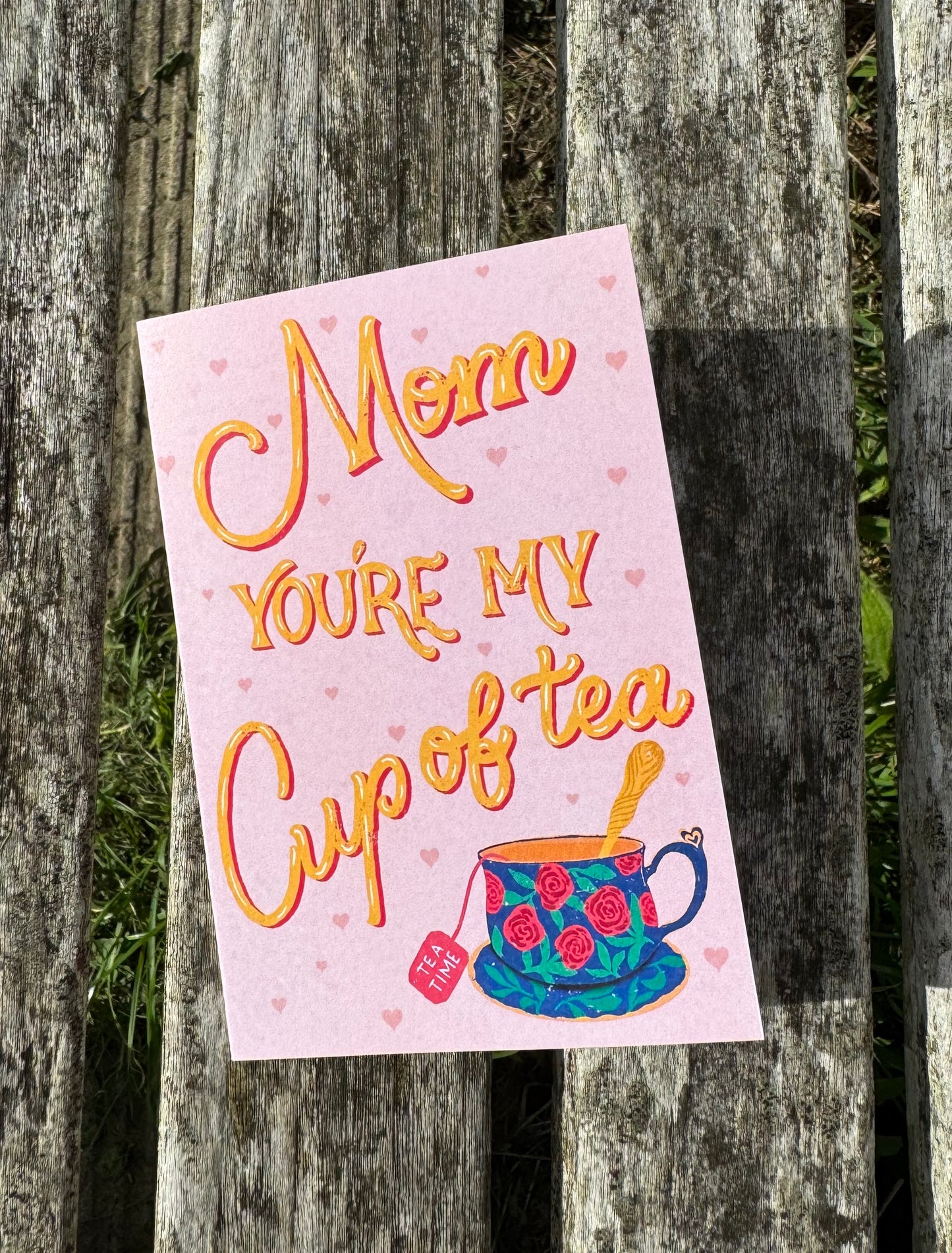 Mom You're My Cup of Tea Card | Mother's Day Tea Lover Gift