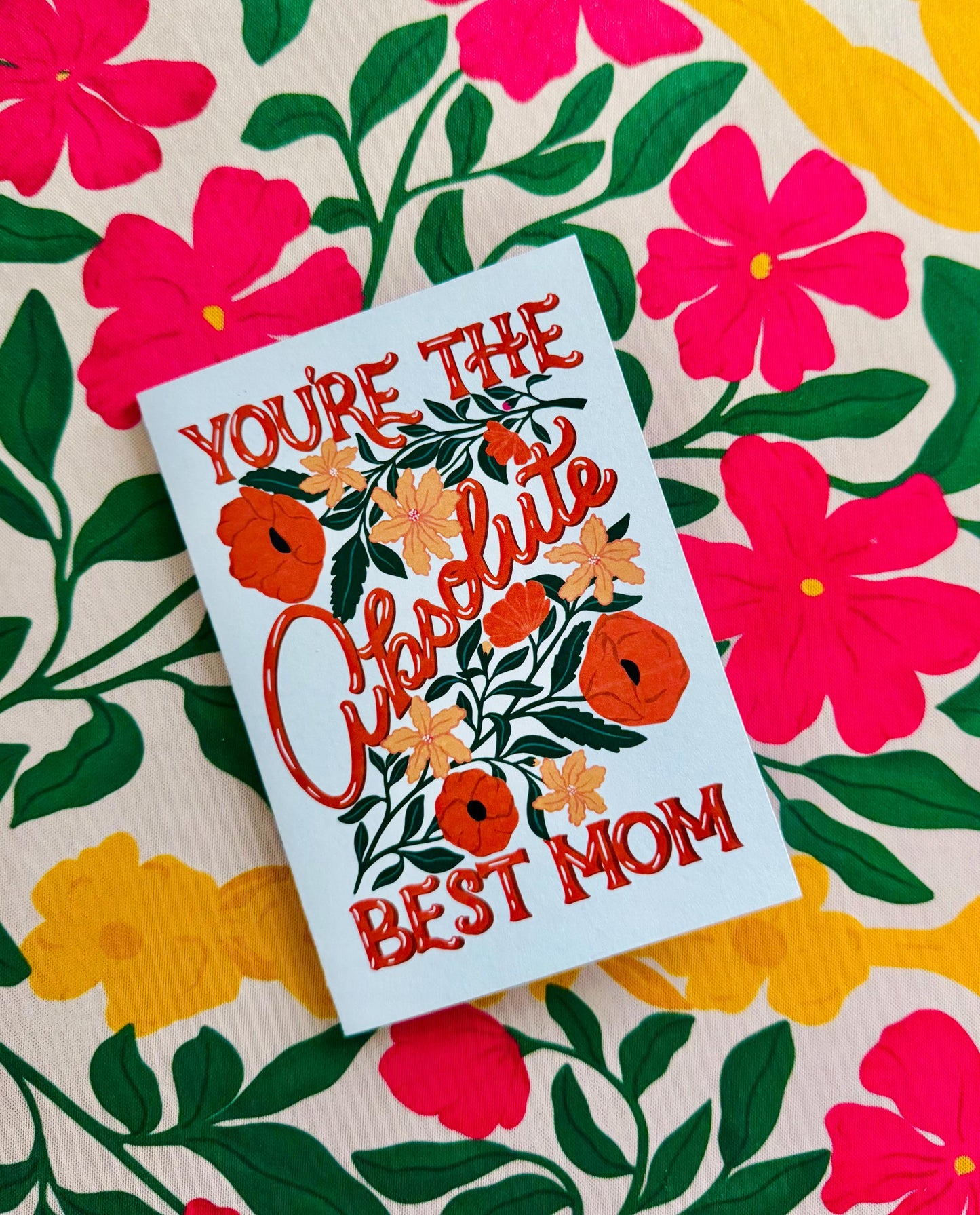 Personalised Best Mum Floral Card – Customised "You're The Absolute Best Mom" Mother’s Day Greeting Gift with Flowers Illustration