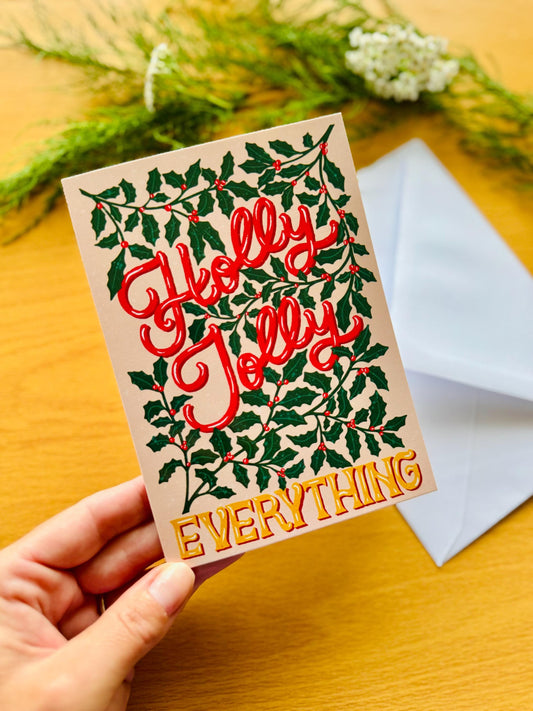 Holly Jolly Everything Christmas Card – Hand-Lettered Festive Holly Design, Blank Inside & Envelope