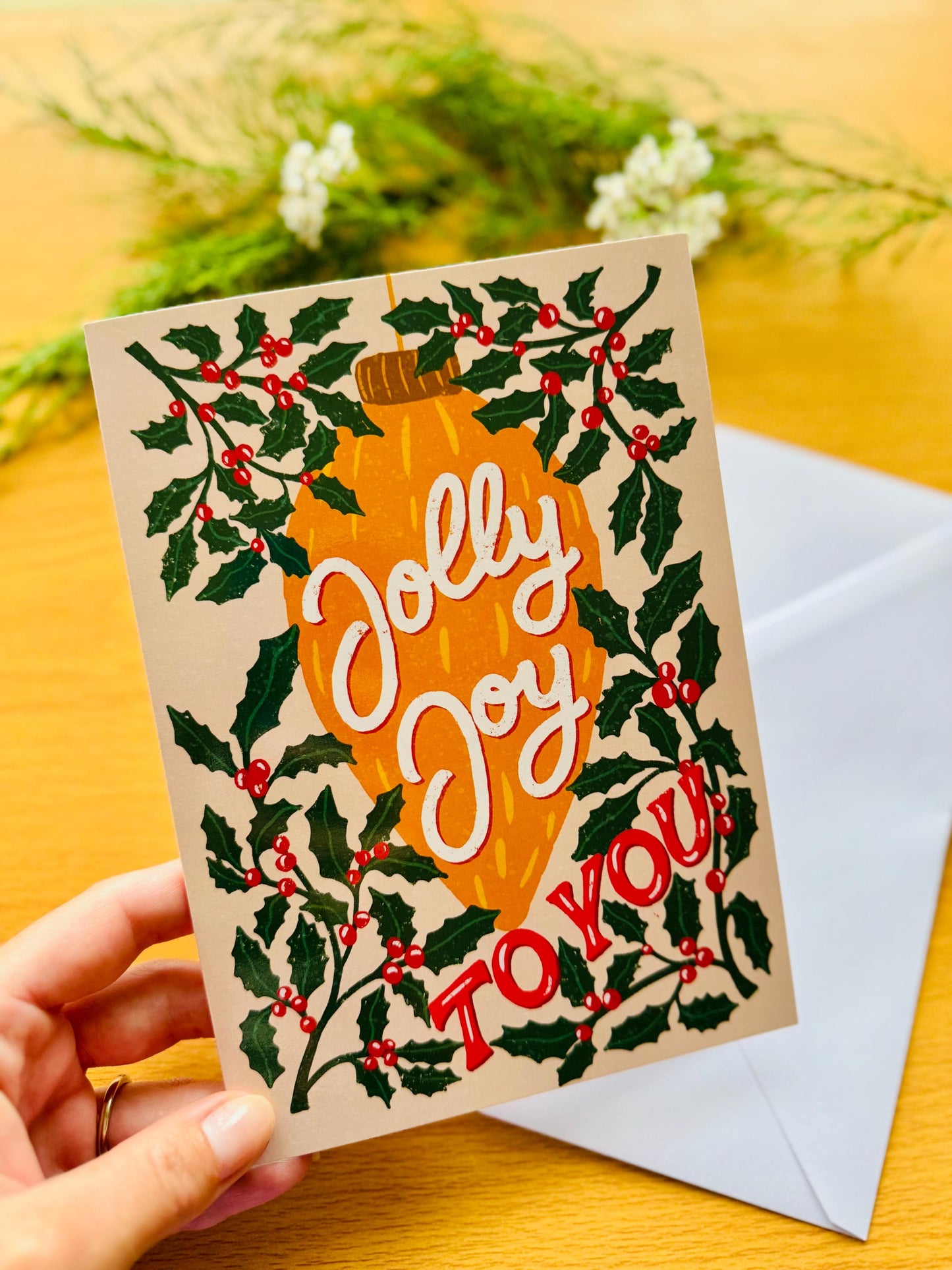 Jolly Joy To You Christmas Card – Ornament & Holly Design, Blank Inside with Envelope