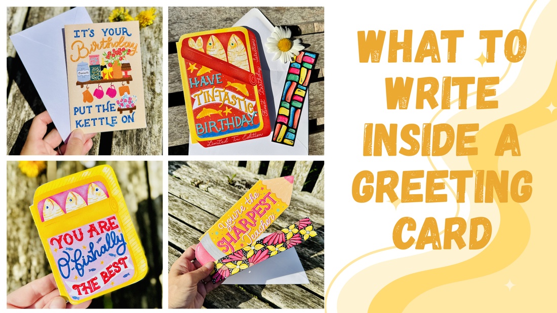 What to Write Inside a Greeting Card (Ideas for Every Occasion)