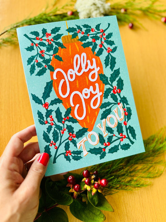 Jolly Joy To You Christmas Card – Ornament & Holly Design, Blank Inside with Envelope
