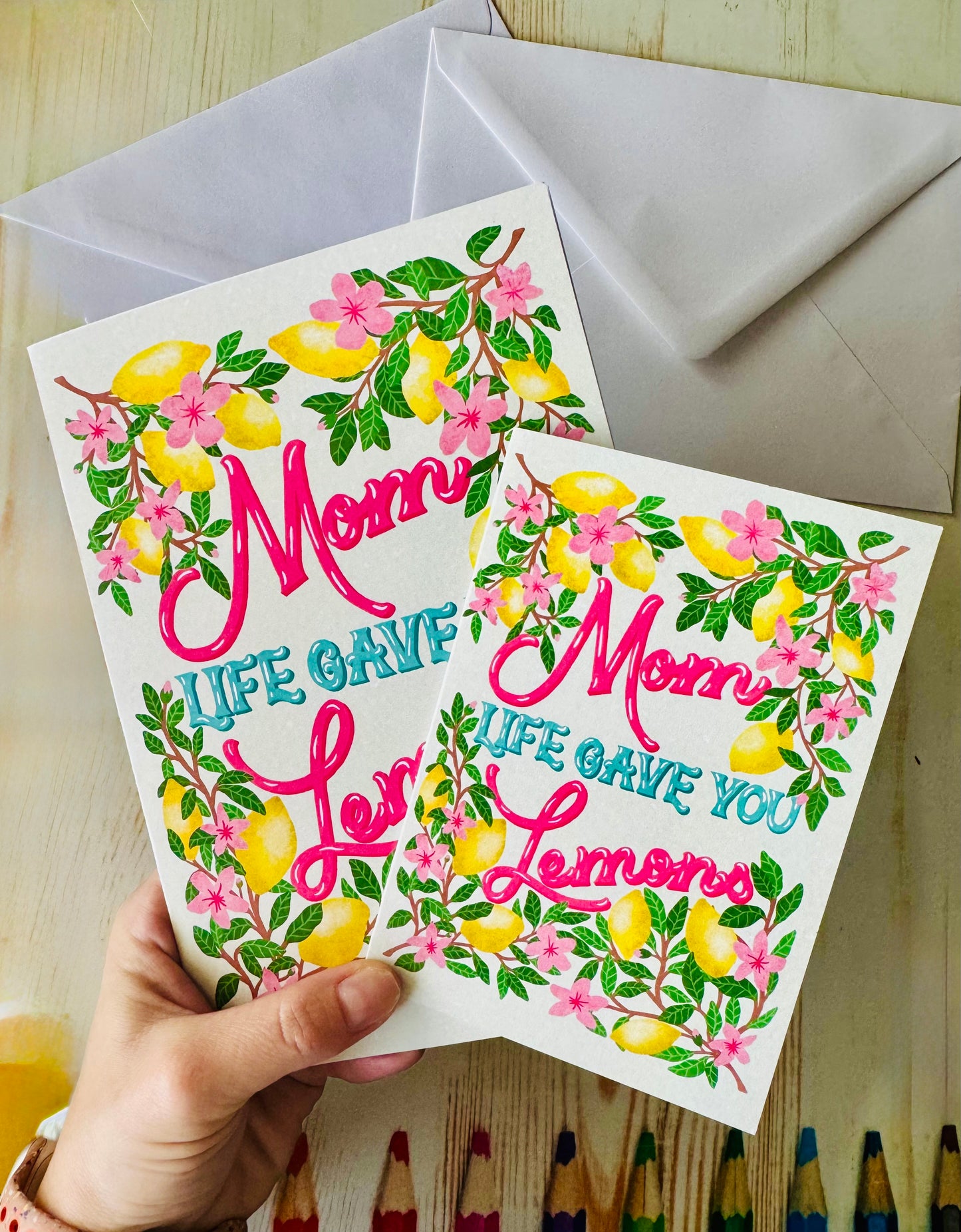 Funny Mother’s Day Card – When Life Gave You Lemons