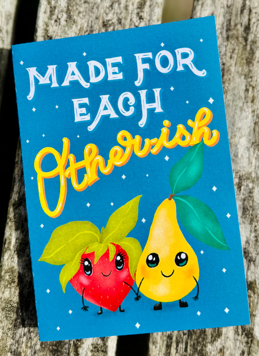 Made for Each Other-ish Card