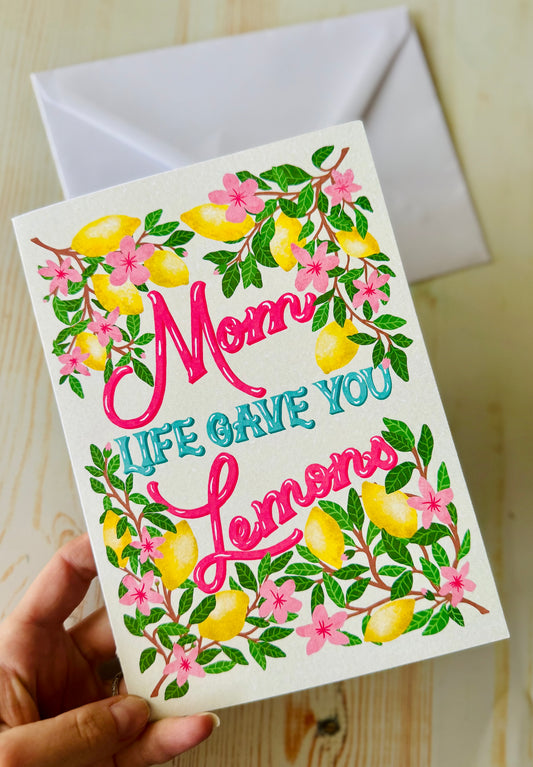 Funny Mother’s Day Card – When Life Gave You Lemons