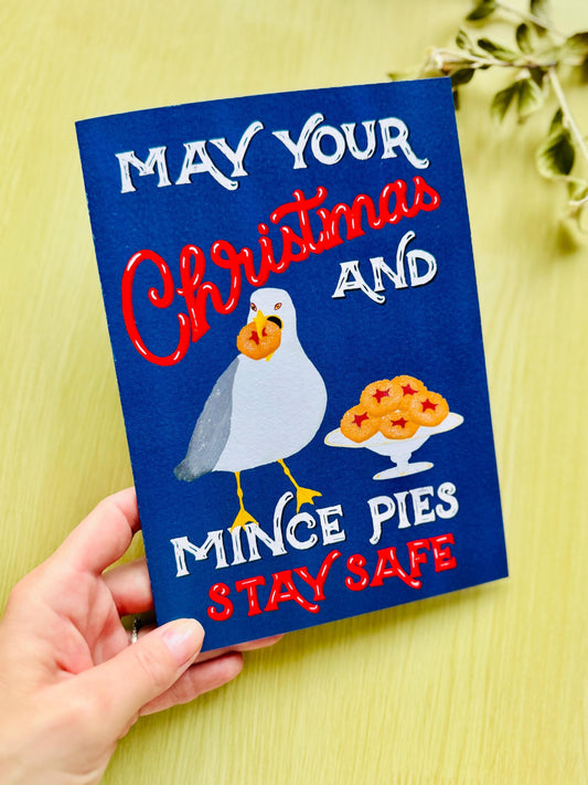 May Your Christmas and Mince Pies Stay Safe – Funny Seagull Christmas Card