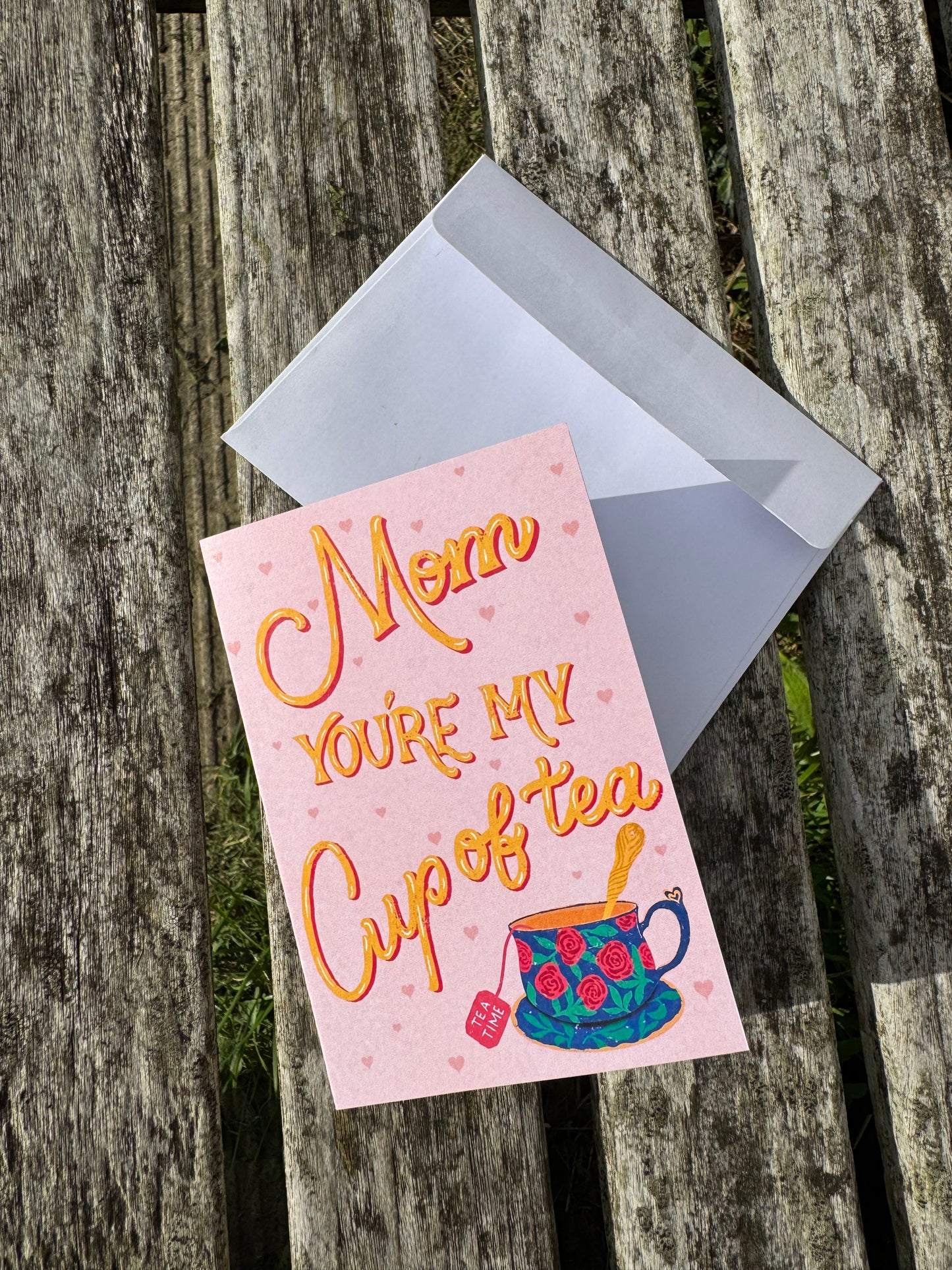 Mom You're My Cup of Tea Card | Mother's Day Tea Lover Gift