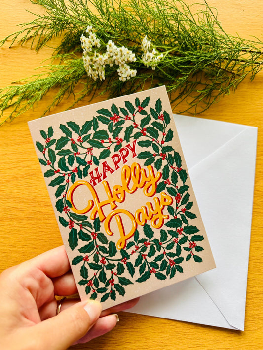 Happy Holly Days Christmas Card – Hand-Lettered Holly Leaves Festive Pun Xmas Gift