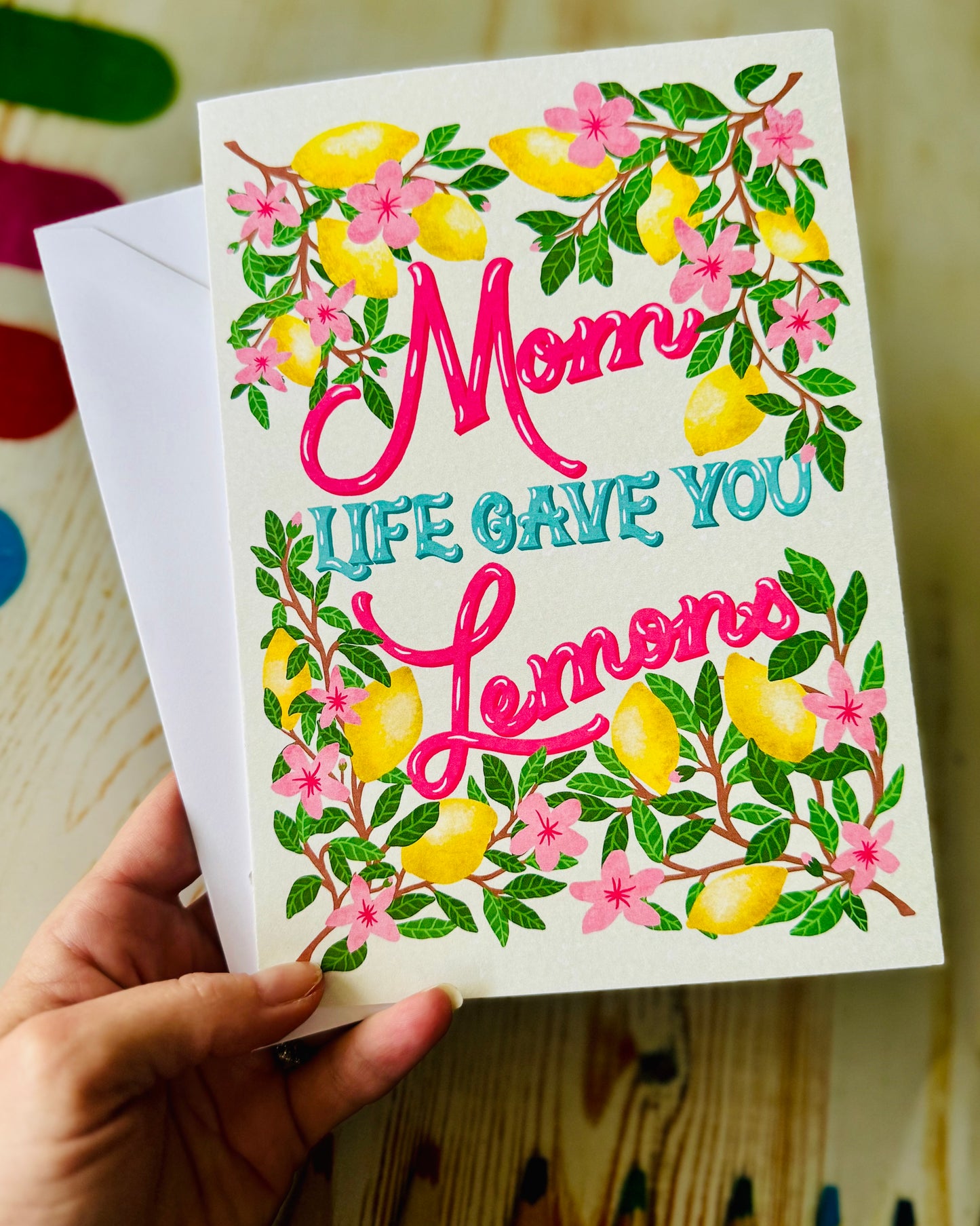 Funny Mother’s Day Card – When Life Gave You Lemons
