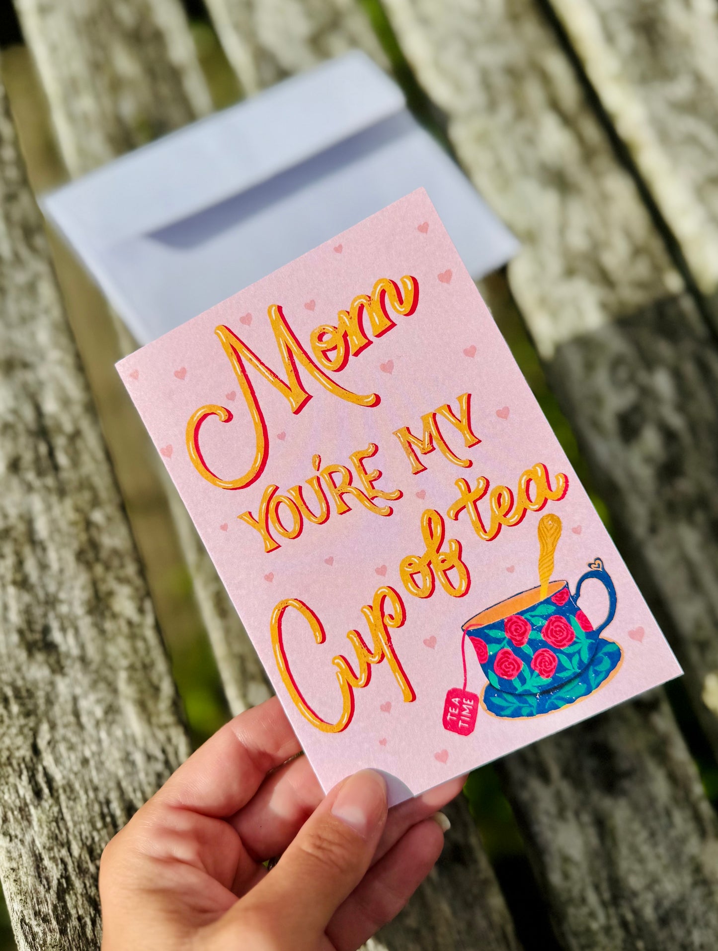 Mom You're My Cup of Tea Card | Mother's Day Tea Lover Gift