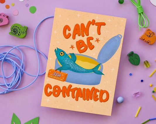 Travel Greeting Card – “Can’t Be Contained” Sardine | Adventure Birthday Gift & New Home Good Luck