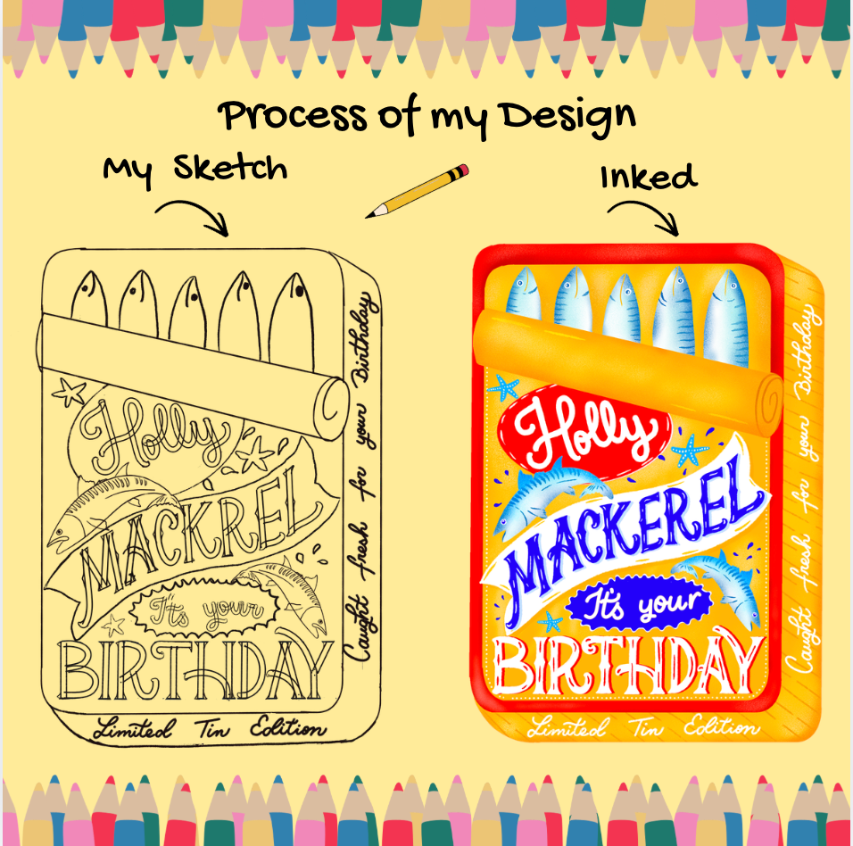 Illustration of the design process for a 'Holly Mackerel It's Your Birthday' tin, showing a sketch and final product.