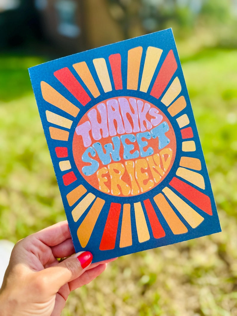 Thanks Sweet Friend Card – Retro Sunburst Hand-Lettered Design, Blank Inside with Envelope