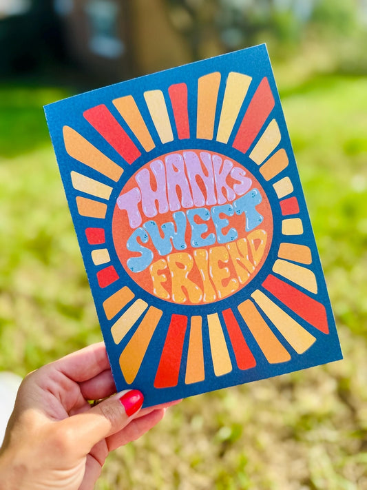 Thanks Sweet Friend Card – Retro Sunburst Hand-Lettered Design, Blank Inside with Envelope