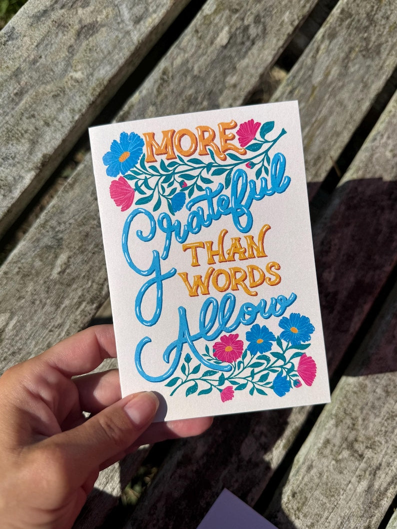 More Grateful Than Words Allow Card – Hand-Lettered Floral Illustration, Blank Inside with Envelope