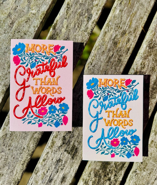 More Grateful Than Words Allow Card – Hand-Lettered Floral Illustration, Blank Inside with Envelope